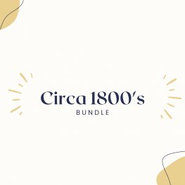 Circa 1800's Bundle