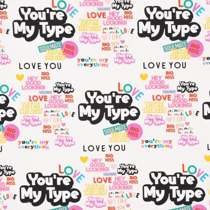 You\'re My Type